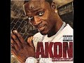 Akon Neva 4 Get Me !
