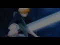 Bleach AMV [Kurosaki Ichigo]