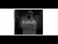 lecrae ft. dwayne triumf & cam - don't waste your life
rebel