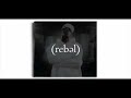lecrae ft. dwayne triumf & cam - don't waste your life
rebel