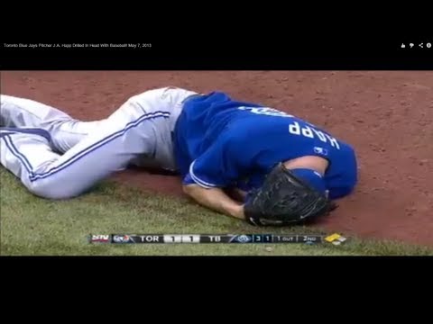 happ - Toronto Blue Jays pitcher J.A. Happ got hit hard in the head with a baseball.