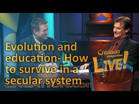 Evolution and education- How to survive in a secular system (Creation Magazine LIVE! 4-23)