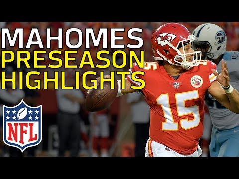 Video: Patrick Mahomes Named Starter in Week 17: Full Preseason Highlights | NFL Highlights