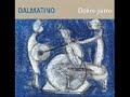 Dalmatino - Dobro jutro Dalmatino - Dobro jutro