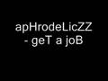 Aphrodelics - Get a Job