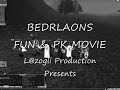 Bedrlaons Pk & Fun Video