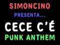 Cece c'è - Punk Anthem (original song) Cece c'è - Punk Anthem (original song)
