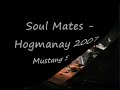 Mustang Sally - Soul Mates (Hogmanay 2007) Mustang Sally - Soul Mates (Hogmanay 2007)
