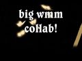 big WMM collabs (no spaces left) + twitter