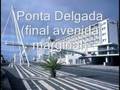 Ponta Delgada :)