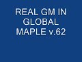 Screen Shots Of A Real GM in MAPLE GLOBAL v.62