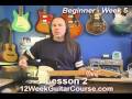 12 Week Guitar Course Beginner Week 5 Lesson 2