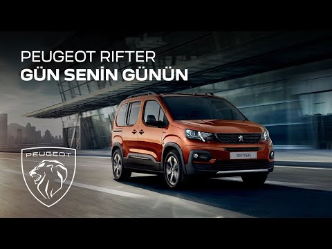 Yeni PEUGEOT RIFTER - GÜN SENİN GÜNÜN