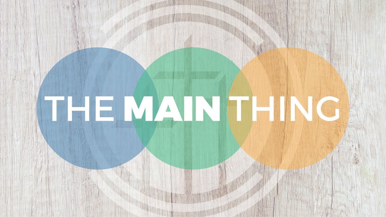 Adult Sunday School "Prayer & Fasting" | "The Main Thing" | 1.30.2022