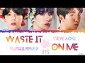 (Eng/Kor) Steve Aoki Ft. BTS - 'Waste It On Me