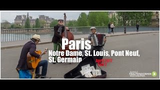 PARIS | Notre Dame, St. Louis, Pont Neuf, St. Germain