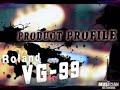 TMNTV - Product Profile - Roland VG-99 - Overview