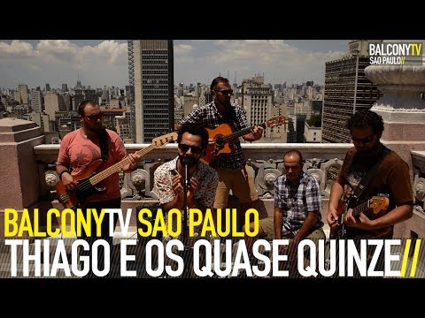 THIAGO E OS QUASE QUINZE - UM ASSOVIO QUALQUER