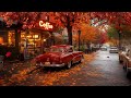 ☕ PIANO JAZZ AT A COZY CAFé | AUTUMN EDITION PLAYLIST