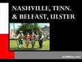 Nashville, TN & Belfast, Ulster - Sister Cities