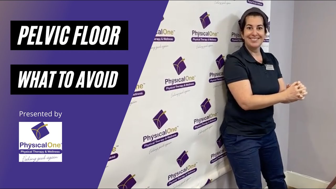 Exercises to Avoid, Pelvic Floor Edition
