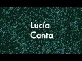 1000 lucia canta estrella