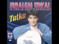 ibrahim erkal sana de?er ibrahim erkal sana de?er