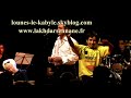 Lakhdar Sennane en concert + danseuses