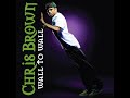 Chris Brown - Instrumental - Wall to Wall Chris Brown - Instrumental - Wall to Wall