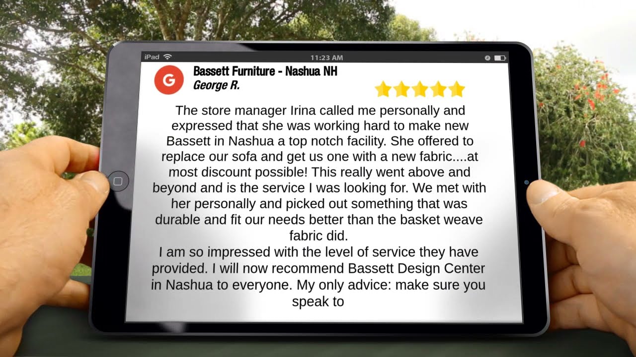 Bassett Furniture, Nashua NH - (603) 319-1800 Impressive 5 Star Review by George Rodos on Google