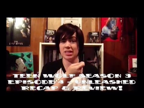 Teen Wolf Season 3 Episode 4 "Unleashed" Recap & Review