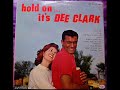 Dee Clark - How About That