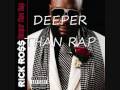 Rick Ross - Maybach Music Pt 2 - Ft T - Pain, Kanye West & Lil Wayne {{Deeper Than Rap}}