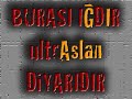 www.ultrAslanigdir.com  IĞDIR OVASI CİMBOMLU YUVASI