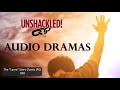 UNSHACKLED! Audio Drama Podcast - #39 The "Laura" Story Classic