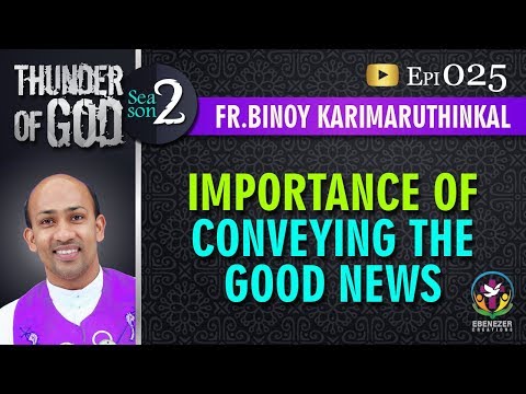 Thunder of God | Fr. Binoy Karimaruthinkal | Season 2 | Episode 25