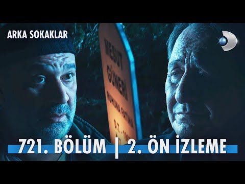 Arka Sokaklar 721. Bölüm 2. Ön İzleme                                                                                                                                                                                                                     
