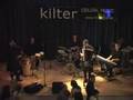 Kilter at The Piping centre