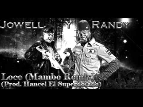 Jowell Y Randy - Loco (Mambo Version)