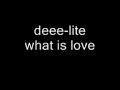 Bekijk muziek clip van Deee-Lite met What Is Love?