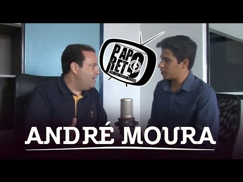 Papo Reto com Luiz Carlos Andrade - André Moura