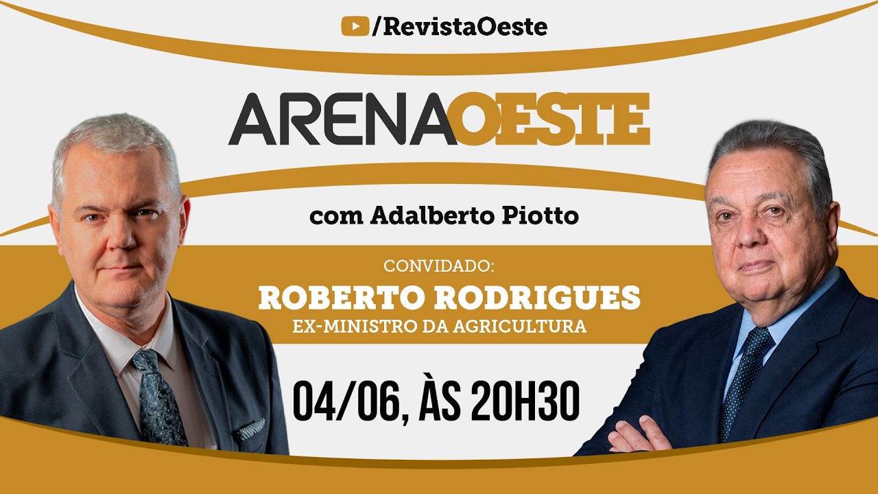 Arena Oeste #54 | Roberto Rodrigues, Ex-Ministro Da Agricultura
