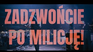 BIG CYC - ZADZWOŃCIE PO MILICJĘ - Wrocław 09.10.2021 r. live