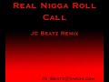 Lil Jon Ice Cube - Real Nigga Roll Call (JC Beatz Remix) Lil Jon Ice Cube - Real Nigga Roll Call (JC Beatz Remix)