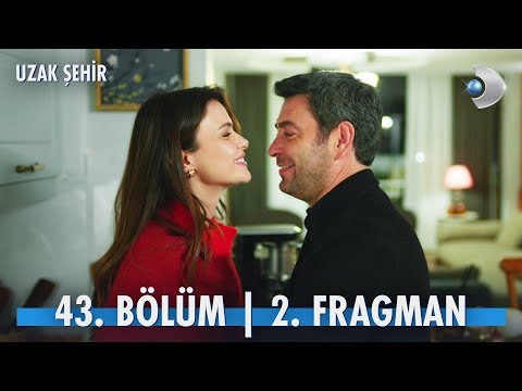 Uzak Şehir 43. Bölüm 2. Fragmanı                                                                                                                                                                                                                          