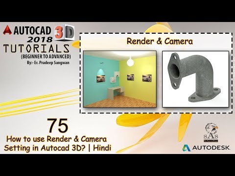 Render & Camera Setting in Autocad 3D