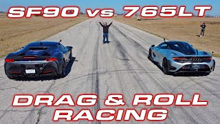 CLASH of the TITANS * 1,000 HP Ferrari SF90 Stradale vs McLaren 765LT Roll and Drag Racing by DragTimes