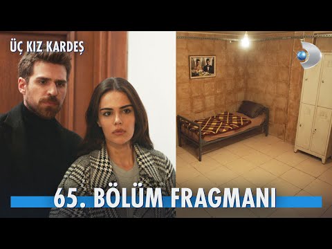 Üç Kız Kardeş 65. Bölüm Fragmanı                                                                                                                                                                                                                          