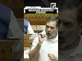 “PM not looking at me,” says Rahul Gandhi mid-speech for PM Modi’s attention in Lok Sabha