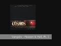 The Music of Cosmos: (disc 1) 1. Vangelis - Heaven & Hell, Pt. 1 (4:10)